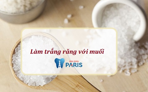 Muối - Nguyên liệu làm trắng răng dễ tìm kiếm